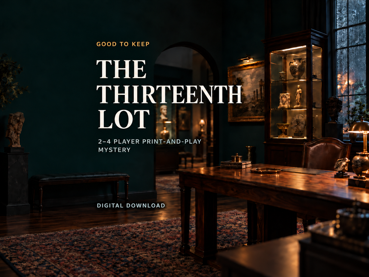 The Thirteenth Lot, a cooperative museum mystery for 2–4 adults. Fictional auction objects and paper evidence; digital download only.